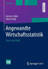 Angewandte Wirtschaftsstatistik: Daten Und Zufall