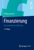 Finanzierung: Eine Systematische Einführung