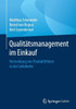 QualitÃ¤tsmanagement Im Einkauf: Vermeidung Von Produktfehlern in Der Lieferkette