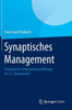 Synaptisches Management: Strategische UnternehmensfÃ¼hrung Im 21. Jahrhundert