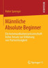 MÃ¤nnliche Absolute Beginner: Ein Kommunikationswissenschaftlicher Ansatz Zur ErklÃ¤rung Von Partnerlosigkeit