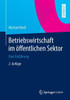 Betriebswirtschaft Im Ã–ffentlichen Sektor: Eine EinfÃ¼hrung