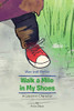 Max and Mollie Walk a Mile in My Shoes