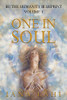 One in Soul: Unlocking the Power of Your Soul (Be: The Humanity Blueprint)