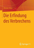 Die Erfindung Des Verbrechens