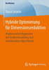 Hybride Optimierung Für Dimensionsreduktion: Unüberwachte Regression Mit Gradientenabstieg Und Evolutionären Algorithmen