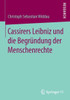 Cassirers Leibniz Und Die BegrÃ¼ndung Der Menschenrechte