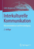 Interkulturelle Kommunikation: Missverständnisse Und Verständigung