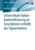 Sichere Multi-Faktor-Authentifizierung an Smartphones Mithilfe Des Tippverhaltens