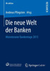 Die Neue Welt Der Banken: Münsteraner Bankentage 2015