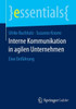 Interne Kommunikation in Agilen Unternehmen: Eine Einführung
