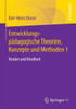 Entwicklungspädagogische Theorien, Konzepte Und Methoden 1: Kinder Und Kindheit