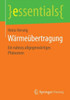 WÃ¤rmeÃ¼bertragung: Ein Nahezu AllgegenwÃ¤rtiges PhÃ¤nomen