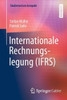 Internationale Rechnungslegung (Ifrs)