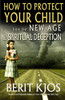 How to Protect Your Child from the New Age and Spiritual Deception