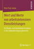 Wert Und Werte Von Arbeitsintensiven Dienstleistungen: Die Markt- Und QualitÃ¤tskonstruktion in Der GebÃ¤udereinigungsbranche
