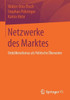 Netzwerke Des Marktes: Ordoliberalismus ALS Politische Ã–konomie