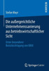 Die AuÃŸergerichtliche Unternehmenssanierung Aus Betriebswirtschaftlicher Sicht: Unter Besonderer BerÃ¼cksichtigung Von Kmu