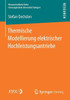 Thermische Modellierung Elektrischer Hochleistungsantriebe