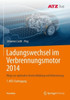 Ladungswechsel Im Verbrennungsmotor 2014: Wege Zur Optimalen Gemischbildung Und Verbrennung 7. Mtz-Fachtagung