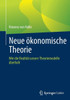 Neue Ã–konomische Theorie: Wie Die RealitÃ¤t Unsere Theoriemodelle Ãœberholt
