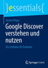 Google Discover Verstehen Und Nutzen: Ein Leitfaden FÃ¼r Publisher