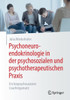 Psychoneuroendokrinologie in Der Psychosozialen Und Psychotherapeutischen PRAXIS: Ein Biopsychosozialer Coachingansatz