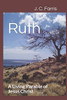 Ruth: A Living Parable of Jesus Christ