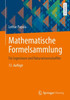 Mathematische Formelsammlung: FÃ¼r Ingenieure Und Naturwissenschaftler