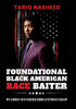 Foundational Black American Race Baiter: My Journey Into Understanding Systematic Racism - Hardcover