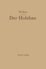 Der Holzbau