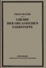 Chemie Der Organischen Farbstoffe: Zweiter Band: NatÃ¼rliche Organische Farbstoffe