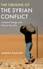 The Origins of the Syrian Conflict: Climate Change and Human Security