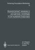 Transgenic Animals as Model Systems for Human Diseases