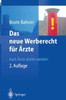 Das Neue Werberecht FÃ¼r Ã„rzte: Auch Ã„rzte DÃ¼rfen Werben