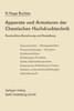 Apparate Und Armaturen Der Chemischen Hochdrucktechnik: Konstruktion, Berechnung Und Herstellung