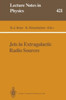 Jets in Extragalactic Radio Sources: Proceedings of a Workshop Held at Ringberg Castle, Tegernsee, Frg, September 22-28, 1991