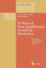 25 Years of Non-Equilibrium Statistical Mechanics: Proceedings of the XIII Sitges Conference, Held in Sitges, Barcelona, Spain, 13-17 June 1994