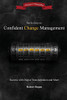 The Six Keys to Confident Change Management: Success with Digital Transformation and More