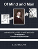 Of Mind and Man: The Historical Context of Rene Descartes' Contribution to Physiological Psychology