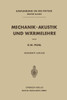 Mechanik - Akustik Und WÃ¤rmelehre