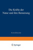 Die KrÃ¤fte Der Natur Und Ihre Benutzung