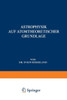 Astrophysik: Auf Atomtheoretischer Grundlage