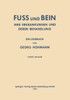 Fuss Und Bein: Ihre Erkrankungen Und Deren Behandlung