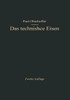 Das Technische Eisen: Konstitution Und Eigenschaften