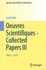 Oeuvres Scientifiques - Collected Papers III: 1964-1978