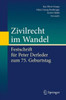 Zivilrecht Im Wandel: Festschrift Für Peter Derleder Zum 75. Geburtstag