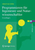 Programmieren FÃ¼r Ingenieure Und Naturwissenschaftler: Grundlagen
