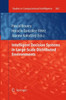 Intelligent Decision Systems in Large-Scale Distributed Environments