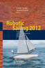 Robotic Sailing 2012: Proceedings of the 5th International Robotic Sailing Conference
